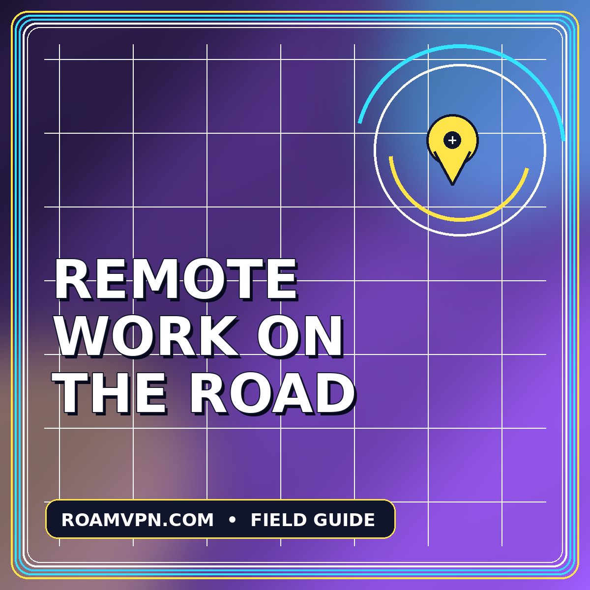 Neon typography card reading Remote Work on the Road with a route pin graphic